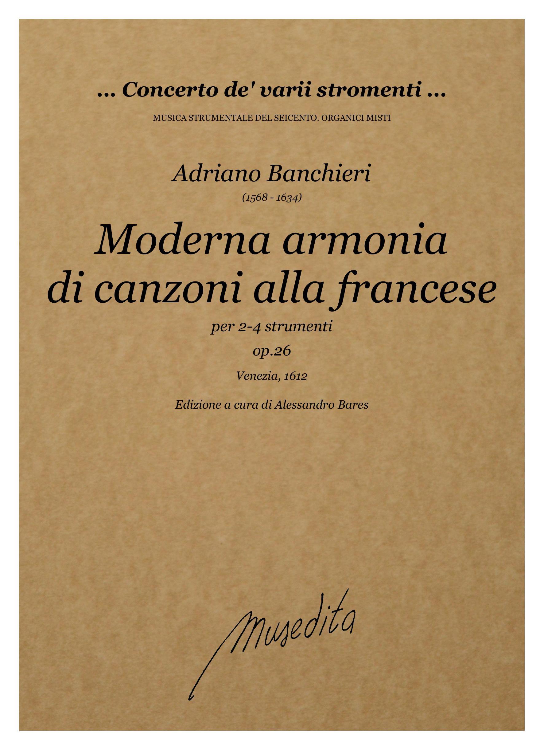 A.Banchieri: Moderna armonia di canzoni alla francese  op.26 (Venezia, 1612)
