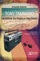TONY TAMMARO di Armando Rotondi