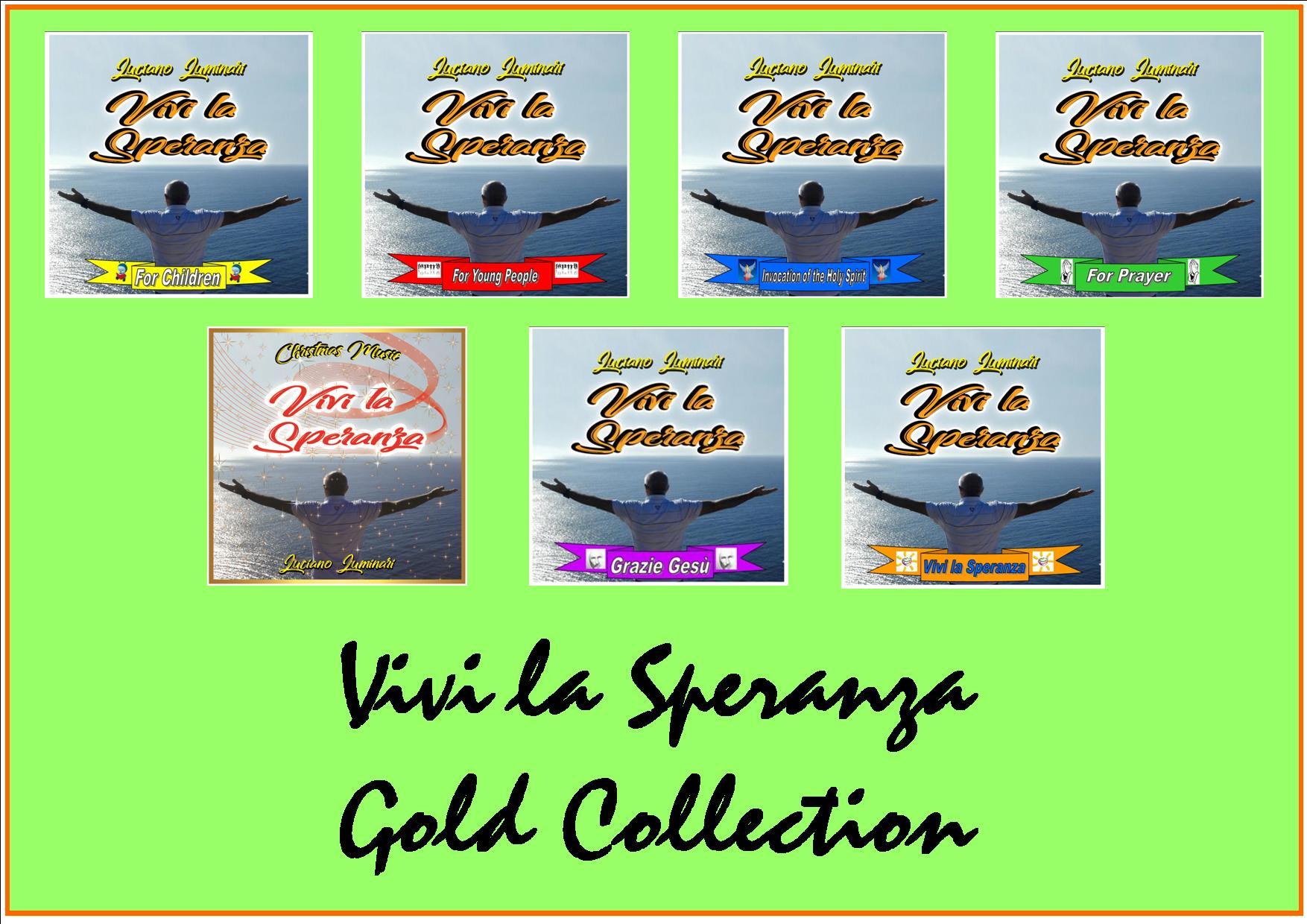 VIVI LA SPERANZA-GOLD COLLECTION