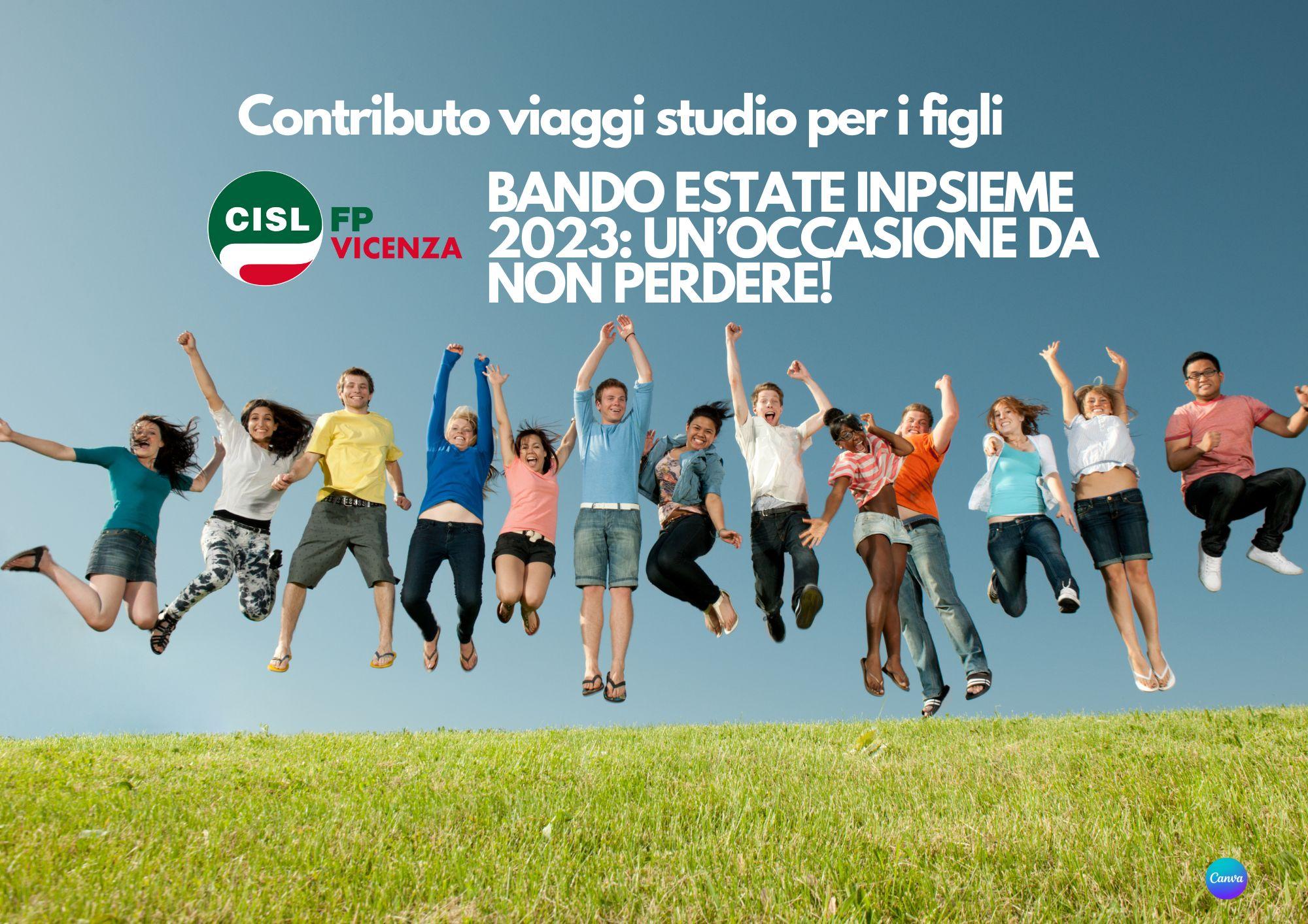 CISL FP Vicenza. Bando Estate INPSieme 2023 per le vacanze studio dei figli